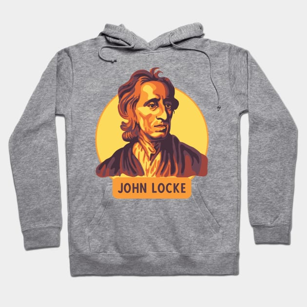 John Locke Portrait and Quote Hoodie by Slightly Unhinged